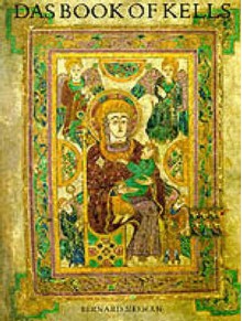 Das Book of Kells - Bernard Meehan