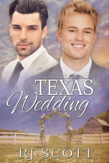 Texas Wedding (Volume 7) - RJ Scott