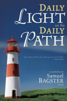 Daily Light on the Daily Path - Samuel Bagster