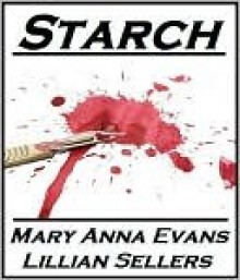 Starch - Mary Evans