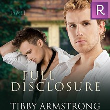 Full Disclosure - Tibby Armstrong,Noah Michael Levine