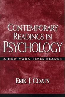 Contemporary Readings in Psychology: A New York Times Reader - Erik J. Coats