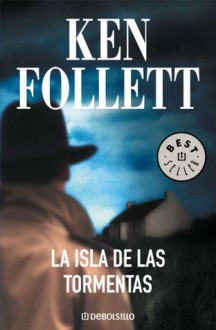 La isla de las tormentas - Ken Follett