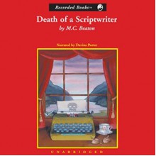 Death of a Scriptwriter - Davina Porter, M.C. Beaton