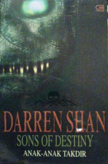 Anak-Anak Takdir (The Saga of Darren Shan, #12) - Darren Shan