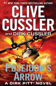 Poseidon's Arrow - Clive Cussler, Dirk Cussler