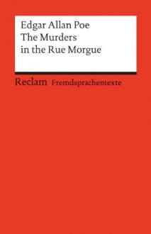 The Murders in the Rue Morgue - Edgar Allan Poe