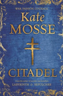 Citadel Signed Edition - Kate Mosse