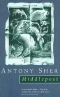 Middlepost - Antony Sher