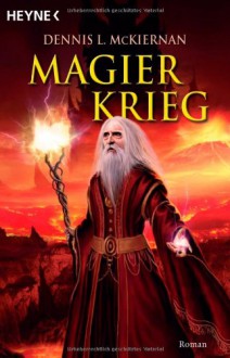 Magierkrieg - Wolfgang Thon, Dennis L. McKiernan, Arndt Drechsler