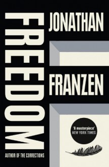 Freedom - Jonathan Franzen