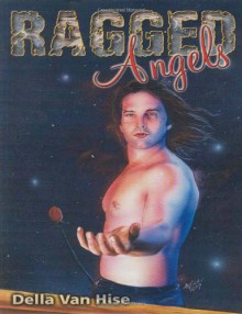 Ragged Angels - Della Van Hise