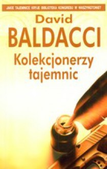 Kolekcjonerzy tajemnic - Maria Frąc, David Baldacci