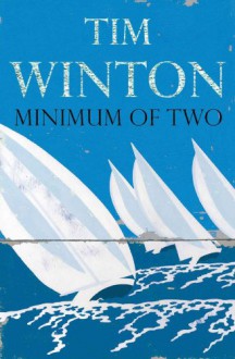 Minimum of Two (Audio) - Tim Winton