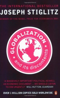 Globalization and Its Discontents - Joseph E. Stiglitz