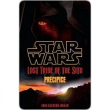 Precipice (Star Wars: Lost Tribe of the Sith, #1) - John Jackson Miller