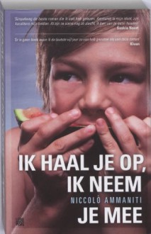 Ik haal je op, ik neem je mee - Niccolò Ammaniti, Etta Maris