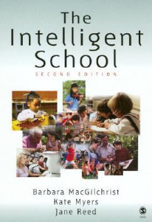 The Intelligent School - Kate Myers, Jane Reed