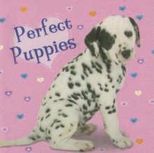 Perfect Puppies - Tim Bugbird, Leading Real Estate Experts