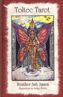 Toltec Tarot - Heather Ash Amara