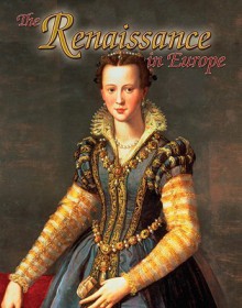 The Renaissance in Europe - Lynne Elliott