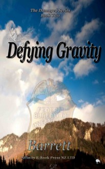 Defying Gravity - Barrett