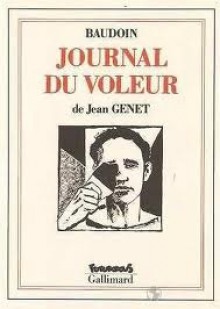 Journal Du Voleur - Edmond Baudoin