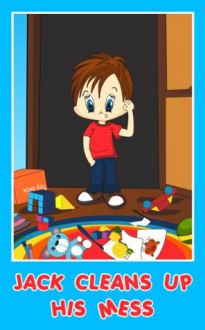 Jack Cleans Up His Mess (Jack's Picture Books for Children) - Haley Moonspur