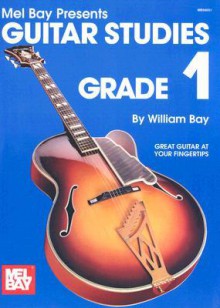 Guitar Studies Grade 1 - William Bay