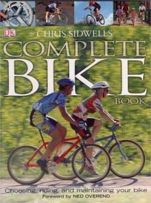 Complete Bike Book - Chris Sidwells