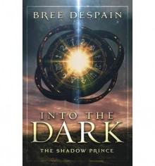 The Shadow Prince - Bree Despain