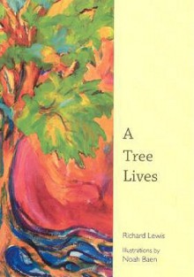 A Tree Lives - Richard Lewis