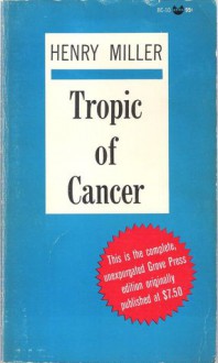 Tropic of Cancer - Henry Miller