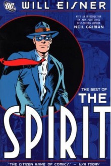 The Best of the Spirit - Will Eisner, Neil Gaiman