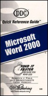 Microsoft Word 2000 - Rebecca J. Fiala, Jeff Grisenthwaite