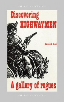 Discovering Highwaymen (Discovering #94) - Russell Ash