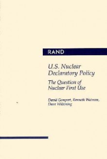 U.S. Nuclear Declaratory Policy - David C. Gompert