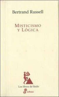 Misticismo y lógica - Bertrand Russell