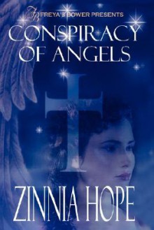 Conspiracy of Angels - Zinnia Hope