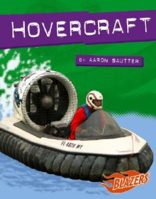 Hovercrafts - Aaron Sautter