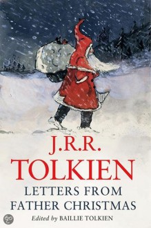 Letters from Father Christmas - J.R.R. Tolkien