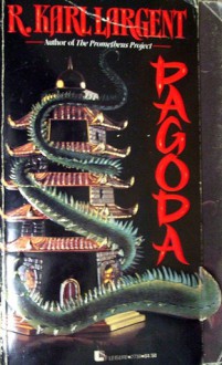 Pagoda - R. Karl Largent