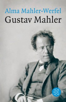 Gustav Mahler (German Edition) - Alma Mahler-Werfel