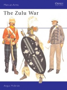 The Zulu War - Angus McBride