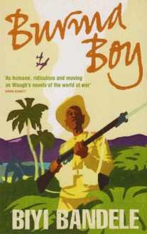 Burma Boy - Biyi Bandele