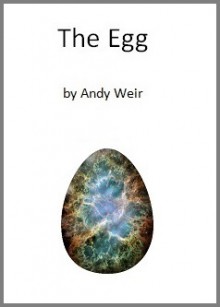 The Egg - Andy Weir