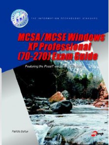 McSa/MCSE Windows XP Professional (70-270) Exam Guide - Patricia J. Barton, Charles J. Brooks, Brian Alley