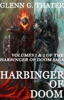 Harbinger of Doom (A Novel of Epic Fantasy) - Glenn G. Thater