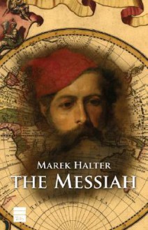 The Messiah - Marek Halter, Lauren Yoder