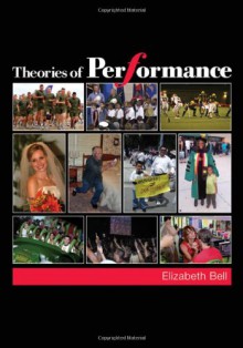 Theories of Performance - Elizabeth Bell